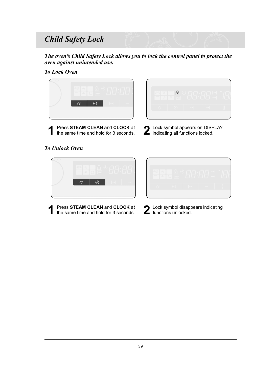 Samsung CQ1570-B/ATC, CQ1570-B/ZAM manual Child Safety Lock, To Unlock Oven, Press Steam Clean and Clock at 