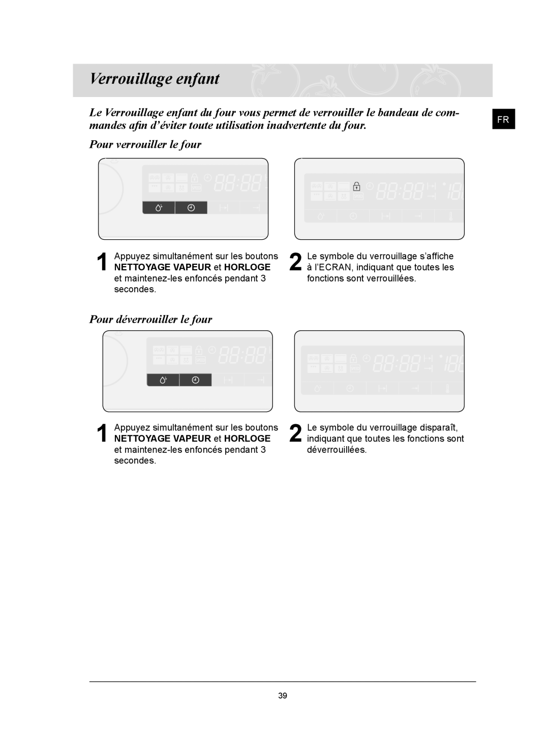 Samsung CQ1570U/XEF manual Verrouillage enfant, Pour déverrouiller le four 