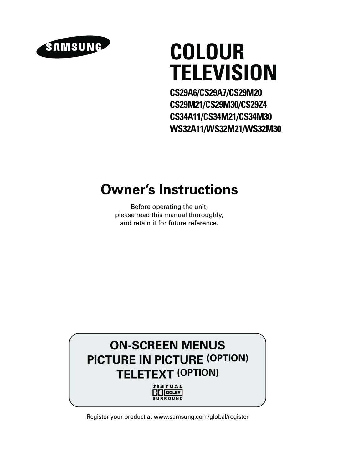 Samsung CS34M21, CS29A7, CS34M30, WS32M30, CS29M30, CS34A11, CS29Z4, CS29M21, CS29M20, CS29A6, WS32A11 manual Colour Television 