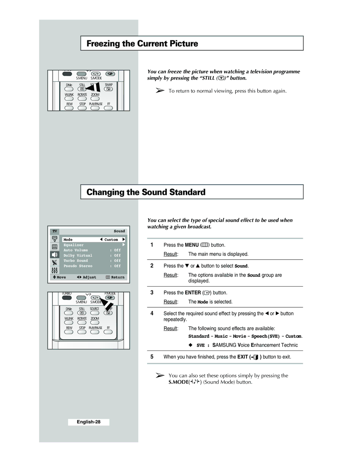Samsung CS29M30, CS29A7 Freezing the Current Picture, Changing the Sound Standard, Standard Music Movie SpeechSVE Custom 