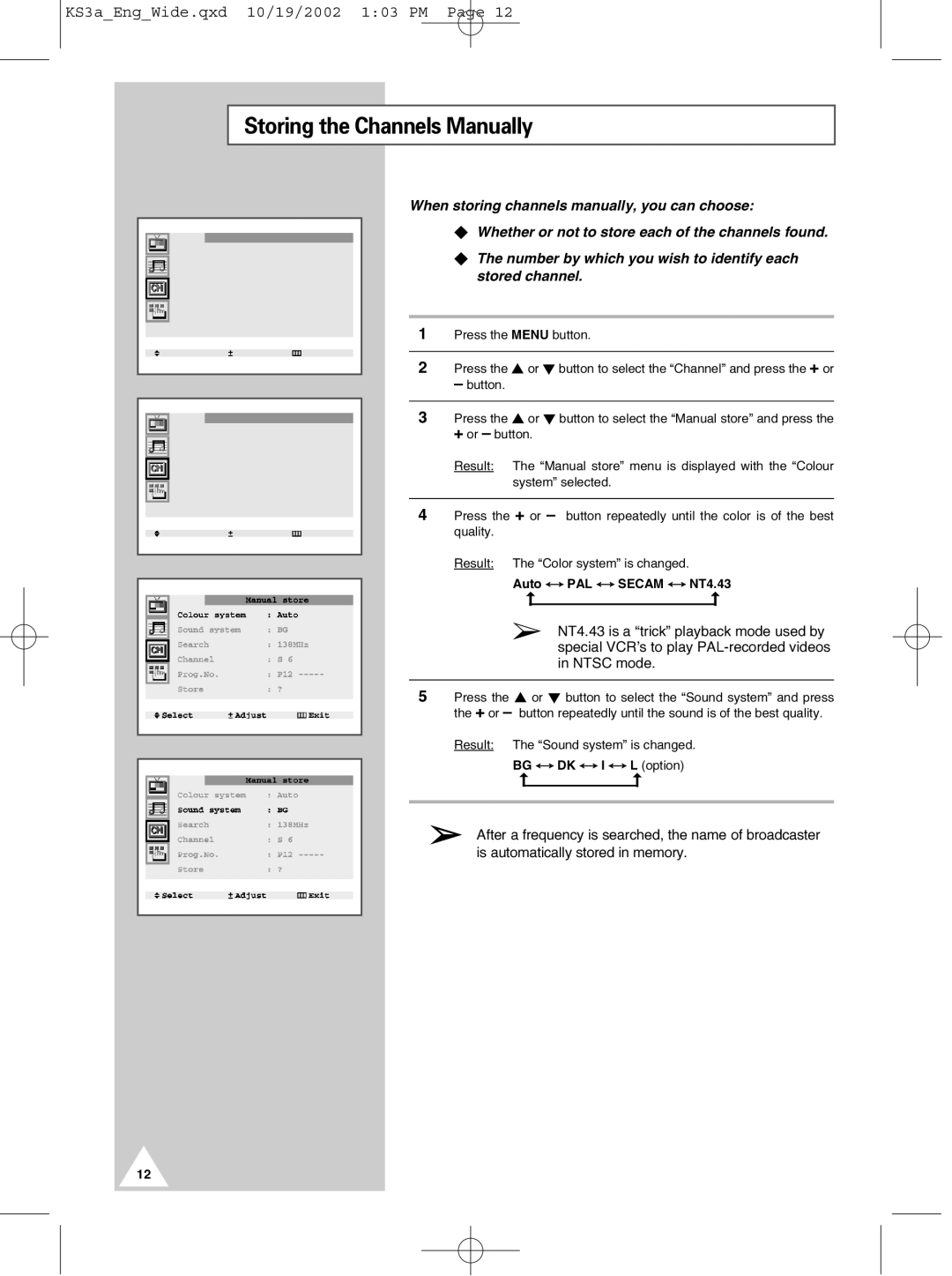 Samsung CS29K10MQ manual Storing the Channels Manually 