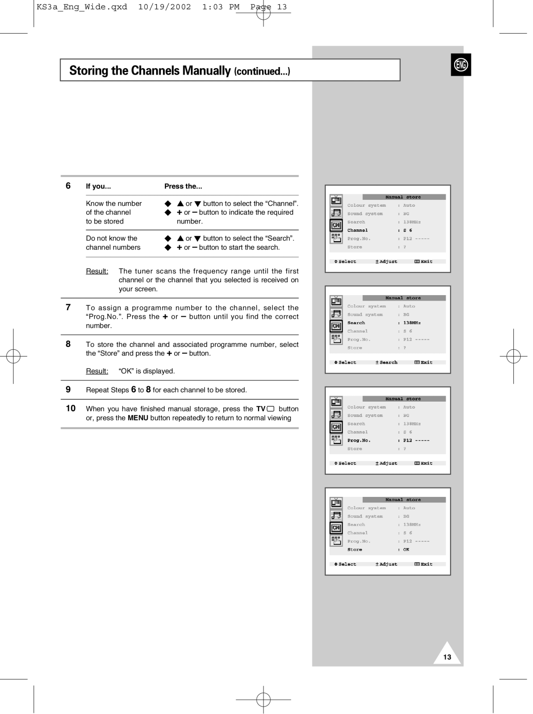 Samsung CS29K10MQ manual Storing the Channels Manually 