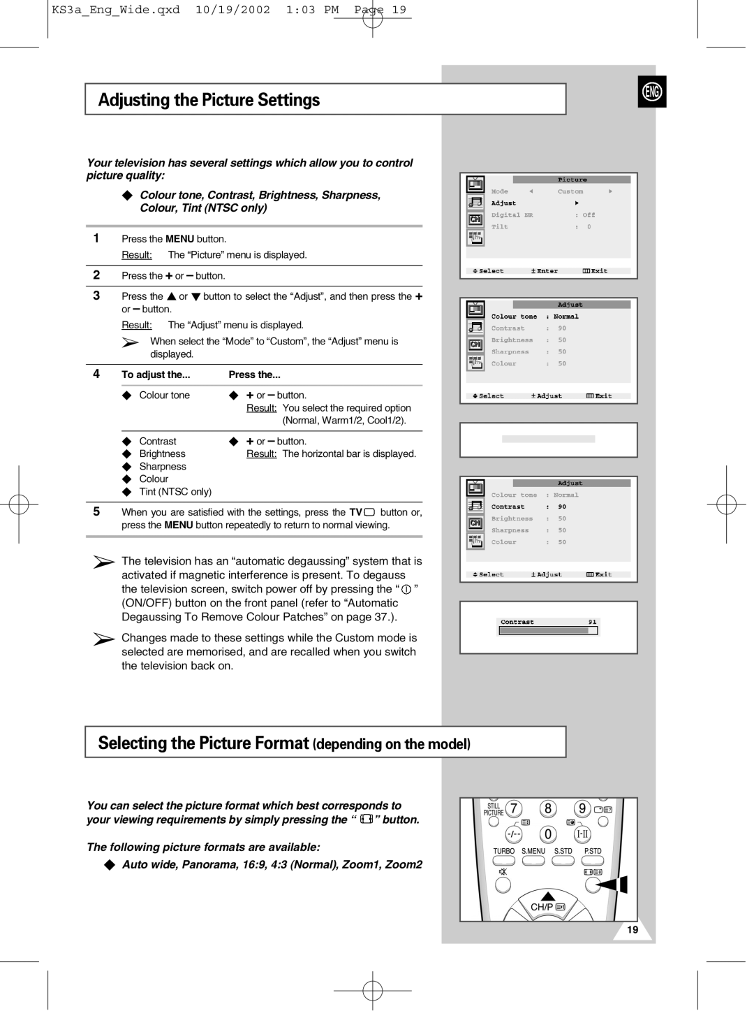 Samsung CS29K10MQ manual Adjusting the Picture Settings, Selecting the Picture Format depending on the model 