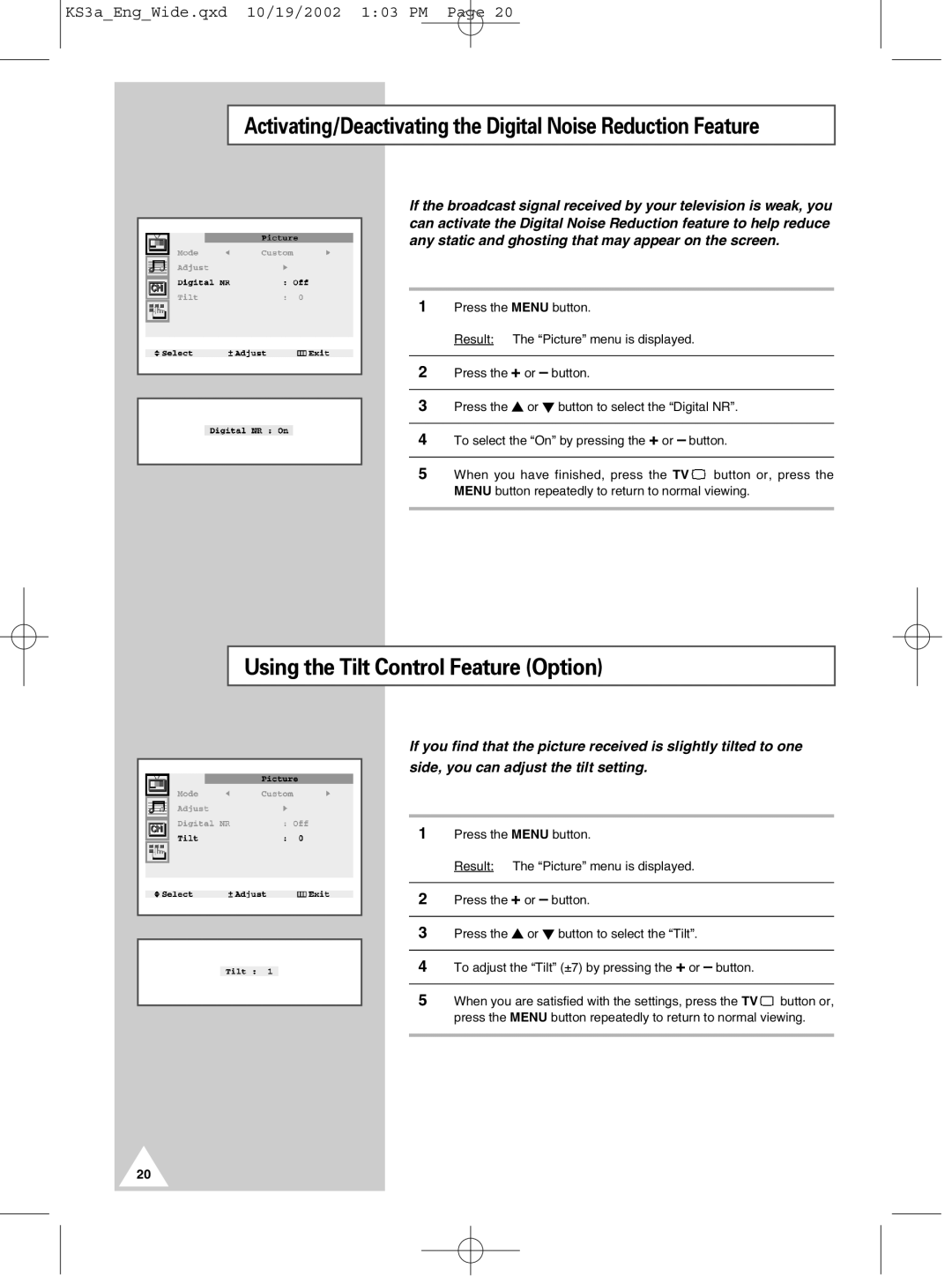 Samsung CS29K10MQ manual Activating/Deactivating the Digital Noise Reduction Feature, Using the Tilt Control Feature Option 