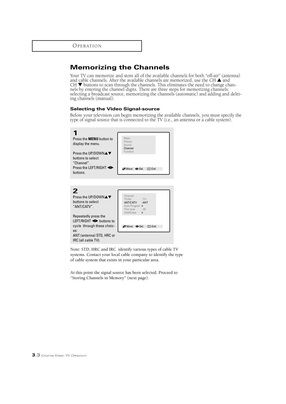 Samsung CSN2077DV manual Memorizing the Channels, Selecting the Video Signal-source 