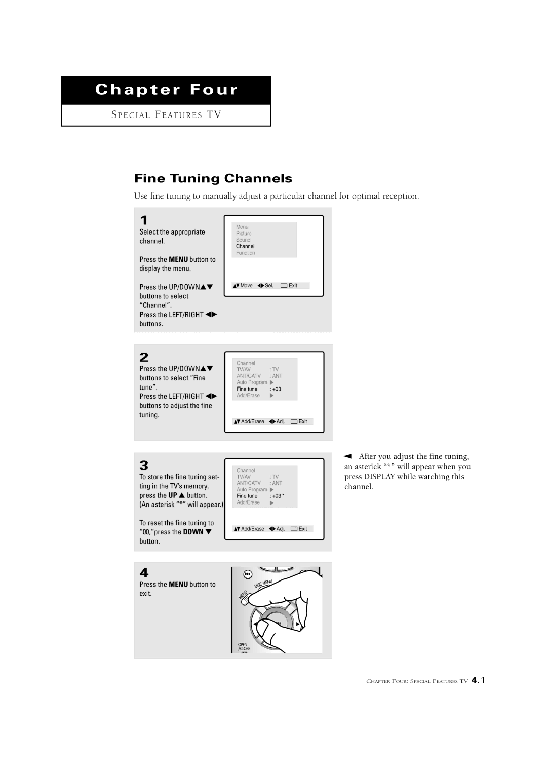 Samsung CSN2077DV manual Fine Tuning Channels, Press the Menu button to display the menu Press the UP/DOWN 