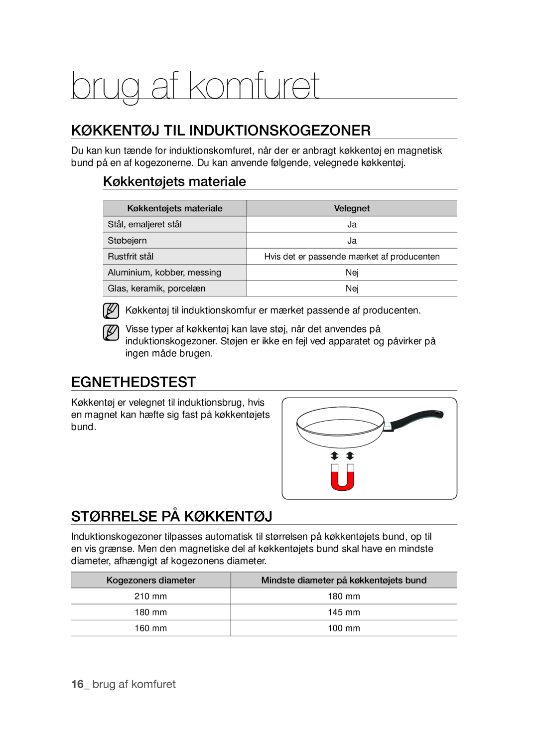 Samsung CTI613EHST/XEE manual Brug af komfuret, KøkkEnTøj TIl IndukTIonskogEzonEr, EgnEThEdsTEsT, STørrElsE på køkkEnTøj 