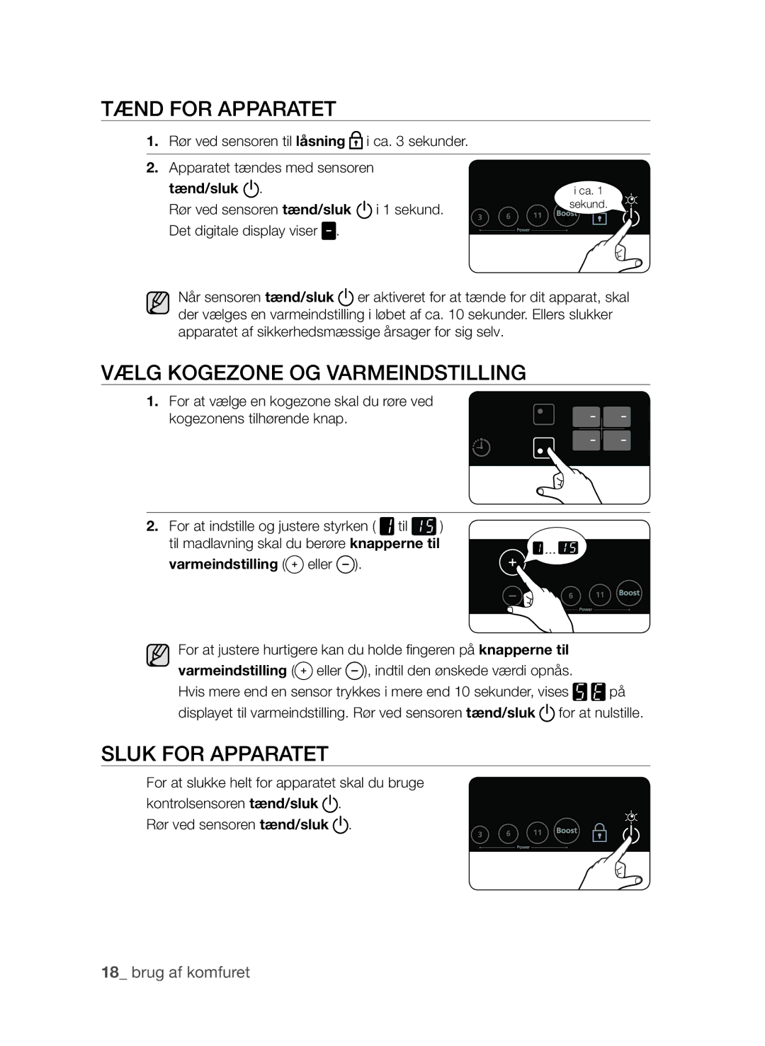 Samsung CTI613EHST/XEE manual Tænd for apparatet, Vælg kogezone og varmeindstilling, Sluk for apparatet, Tænd/sluk 