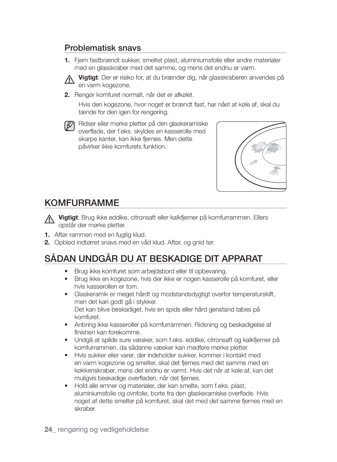 Samsung CTI613EHST/XEE manual Komfurramme, Sådan undgår du at beskadige dit apparat, Problematisk snavs 