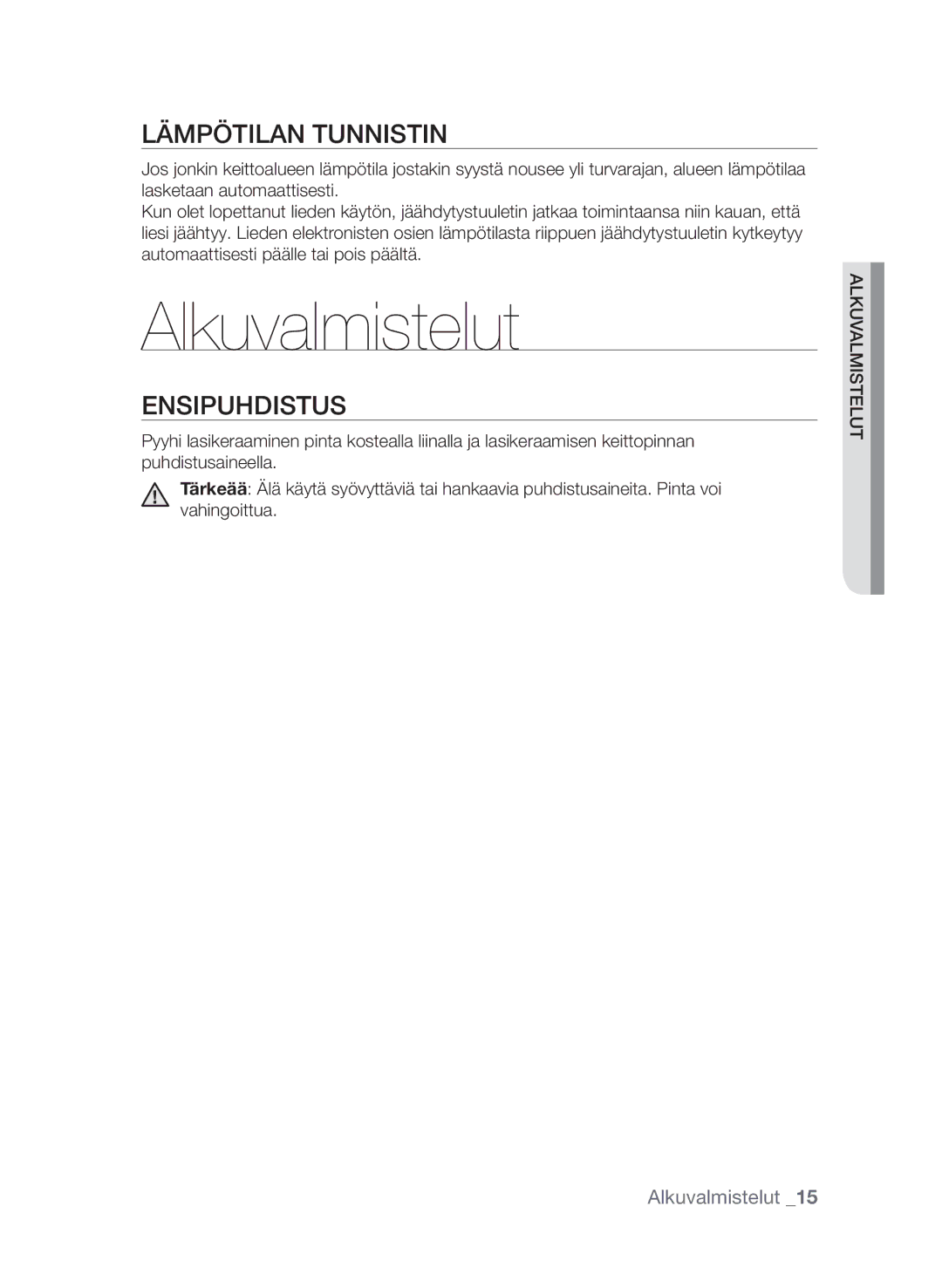 Samsung CTI613EHST/XEE manual Alkuvalmistelut, Lämpötilan tunnistin, Ensipuhdistus 