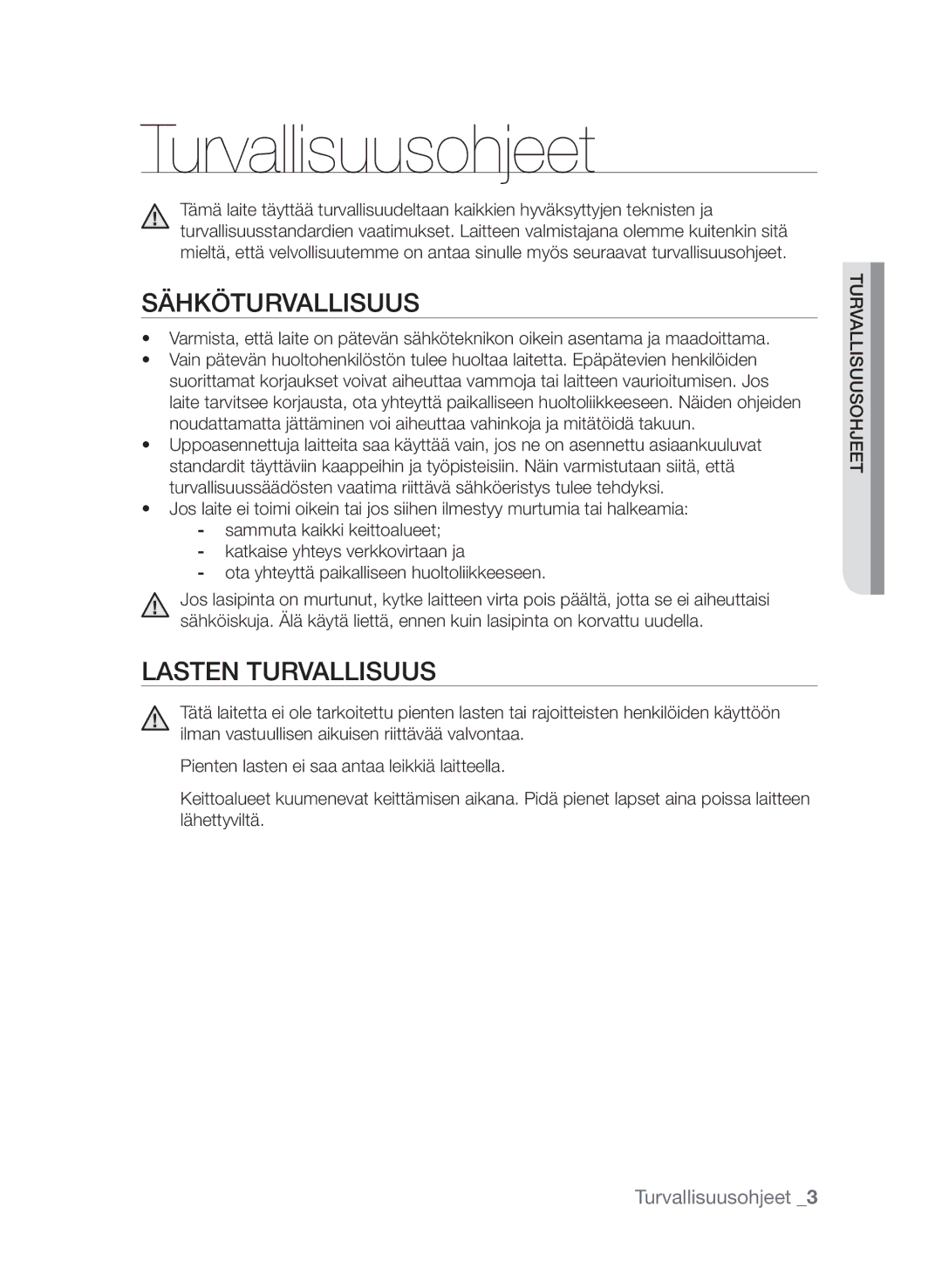 Samsung CTI613EHST/XEE manual Turvallisuusohjeet, Sähköturvallisuus, Lasten turvallisuus 