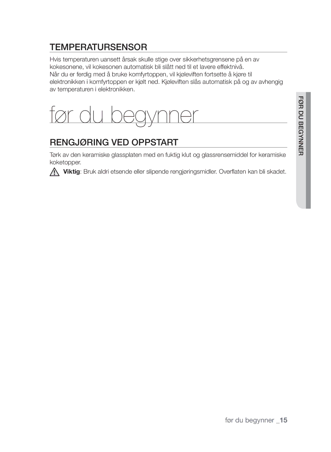 Samsung CTI613EHST/XEE manual Før du begynner, Temperatursensor, Rengjøring ved oppstart 