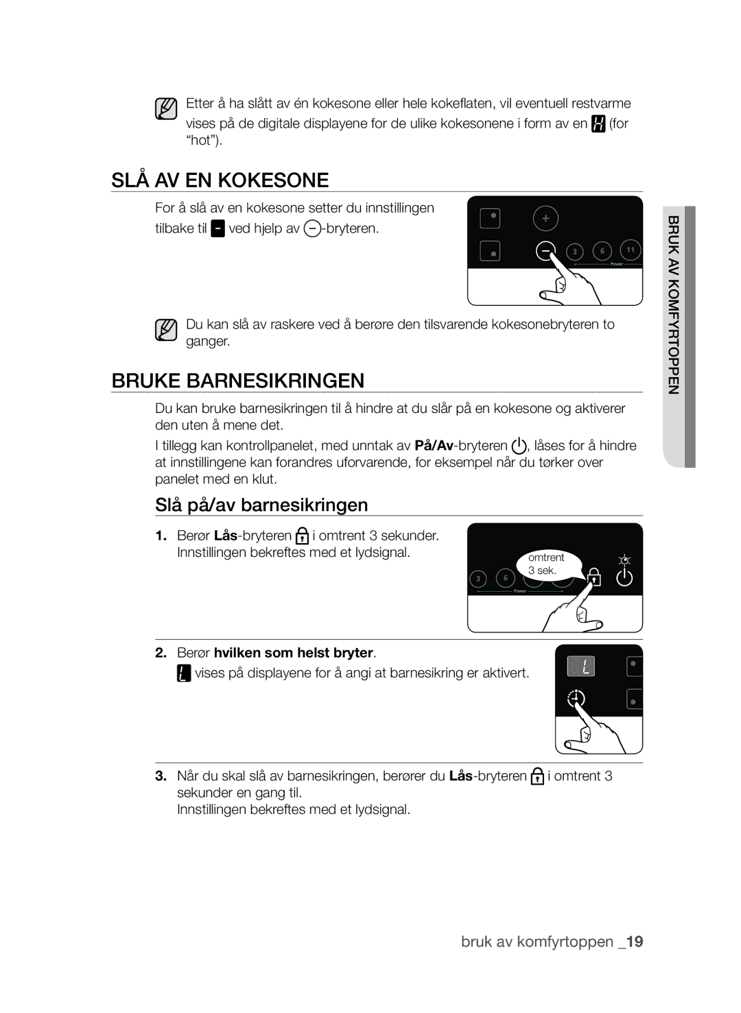 Samsung CTI613EHST/XEE manual Slå av En kokEsonE, BrukE barnEsIkrIngEn, Slå på/av barnesikringen 