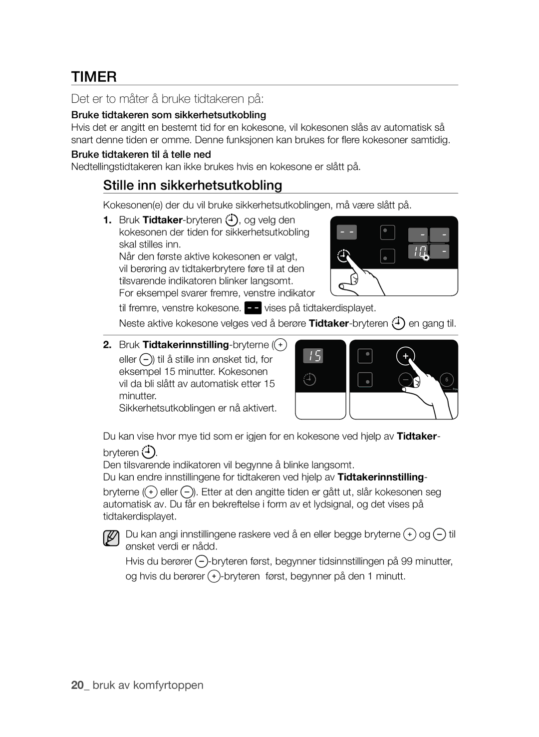 Samsung CTI613EHST/XEE manual Timer, Stille inn sikkerhetsutkobling, Bruk Tidtakerinnstilling-bryterne 