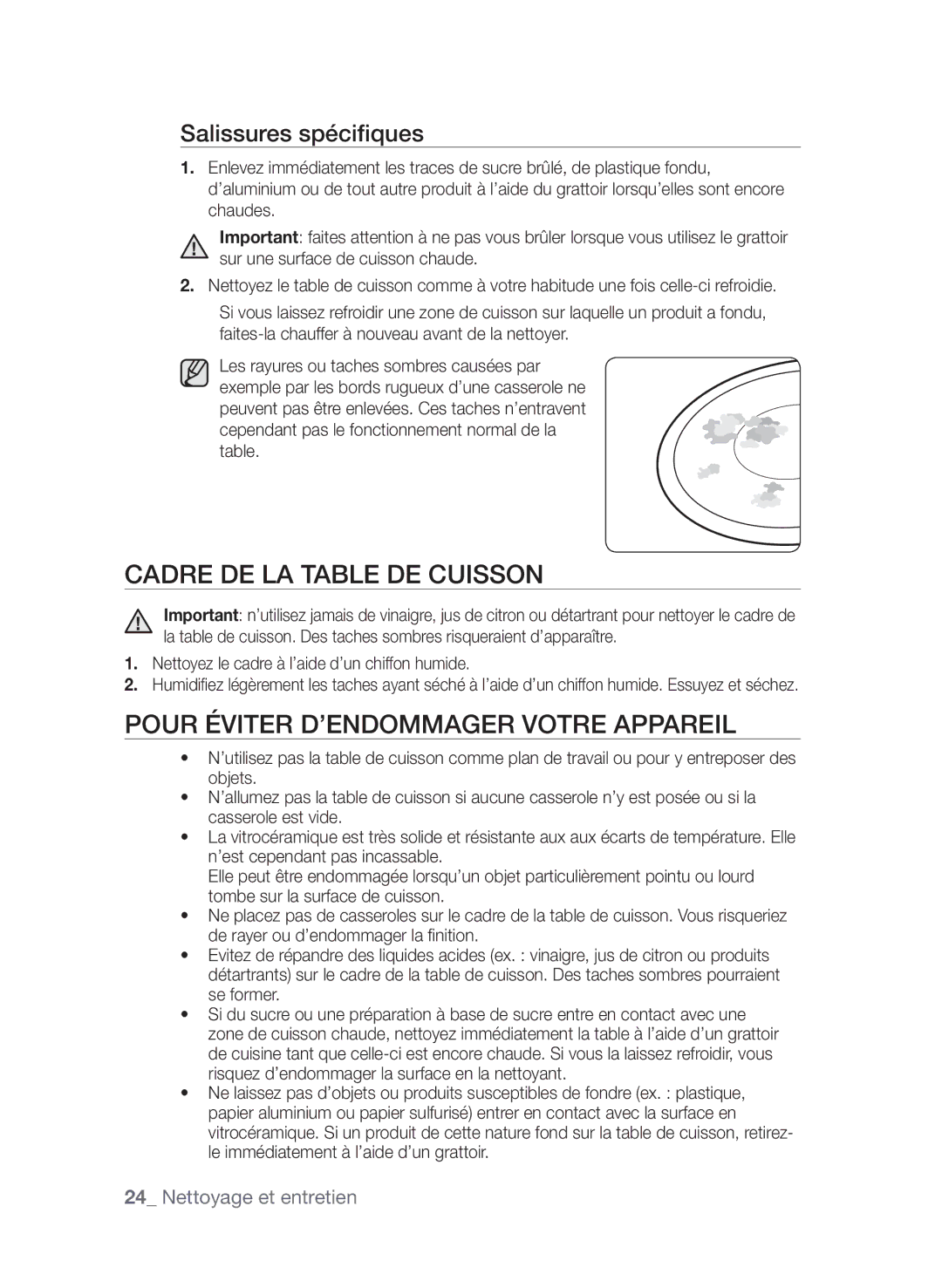 Samsung CTI613EHST/XEF manual Cadre de la table de cuisson, Pour éviter d’endommager votre appareil, Salissures spécifiques 