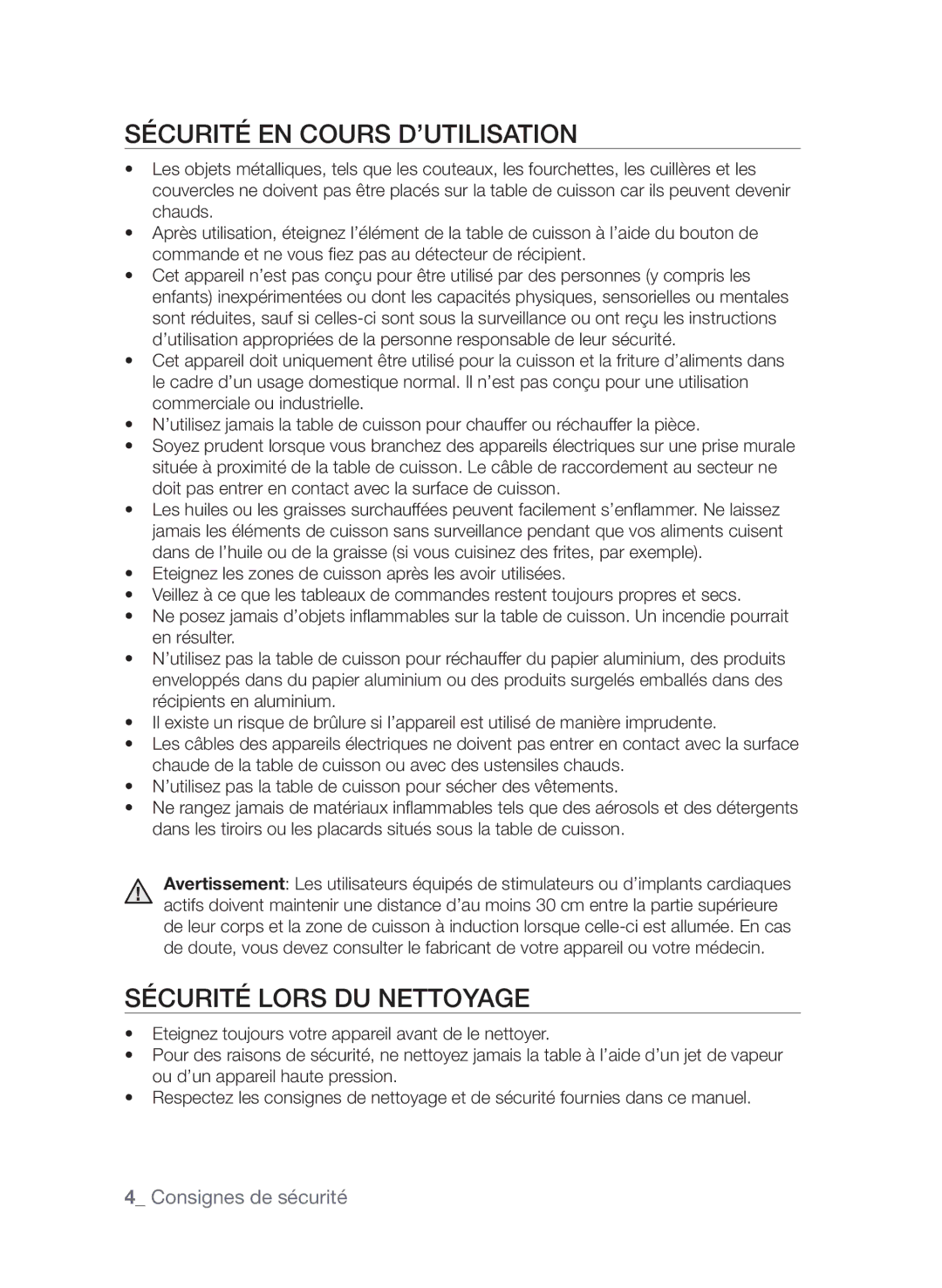 Samsung CTI613EHST/XEF manual Sécurité en cours d’utilisation, Sécurité lors du nettoyage 