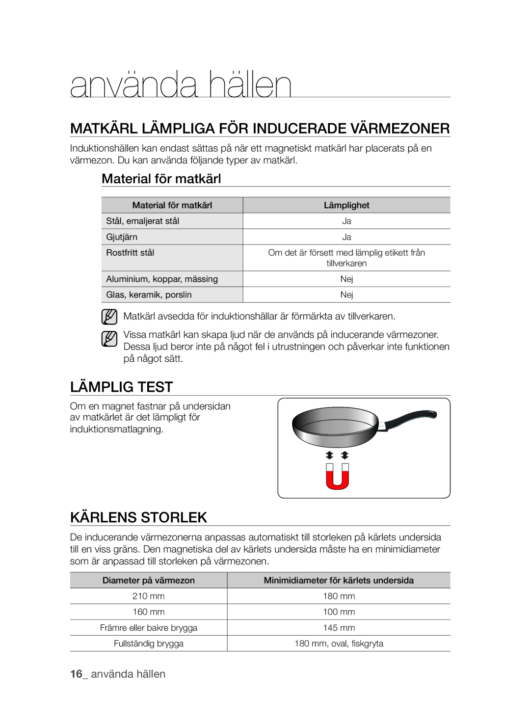 Samsung CTI613GIN/XEE manual Använda hällen, MaTkärl lämplIGa För InduCerade värmezoner, LämplIG TesT, Kärlens sTorlek 