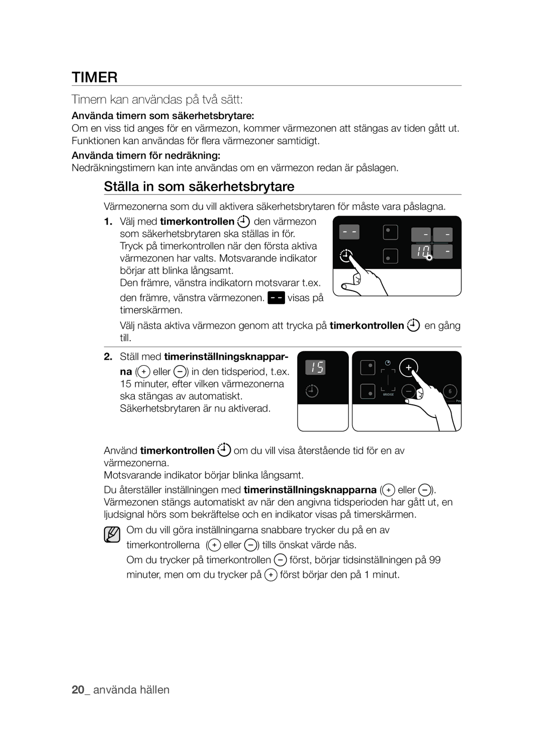 Samsung CTI613GIN/XEE, CTI613GIN/XEO manual Timer, Ställa in som säkerhetsbrytare, Ställ med timerinställningsknappar 