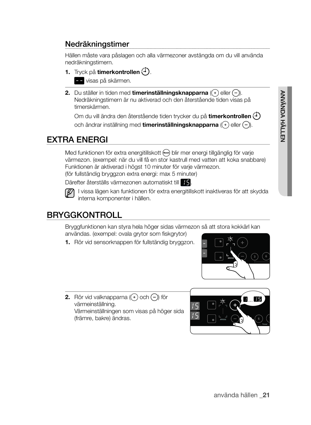 Samsung CTI613GIN/XEO manual Extra energi, Bryggkontroll, Nedräkningstimer, Tryck på timerkontrollen . visas på skärmen 