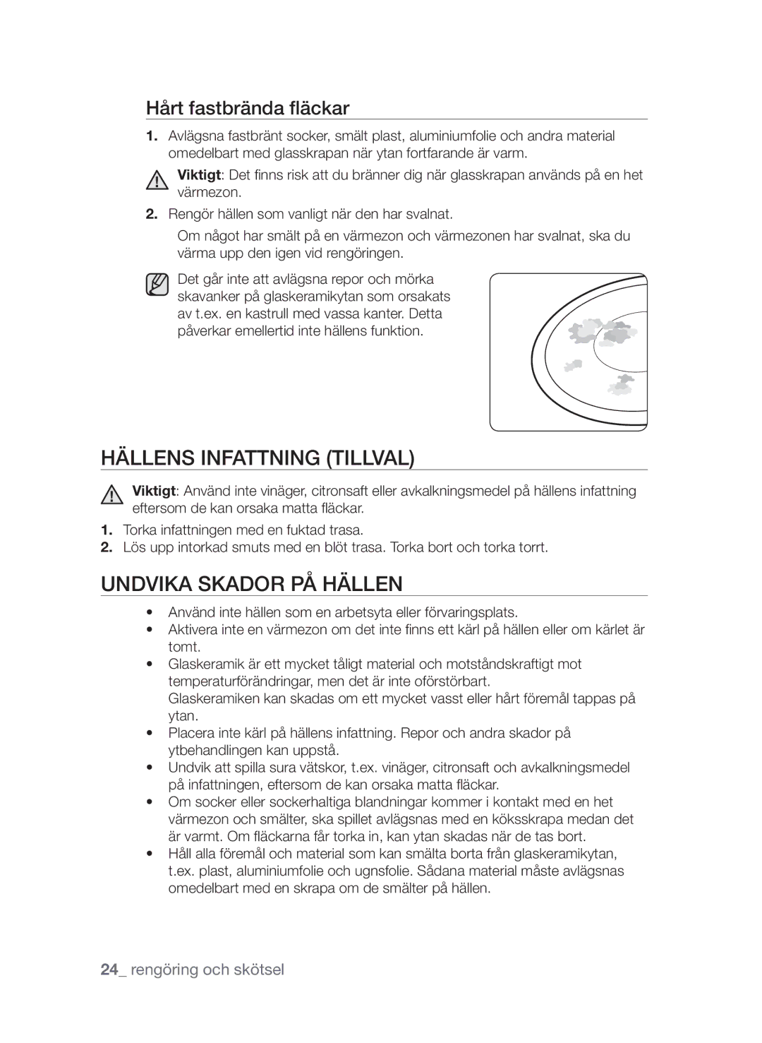 Samsung CTI613GIN/XEE, CTI613GIN/XEO manual Hällens infattning Tillval, Undvika skador på hällen, Hårt fastbrända fläckar 