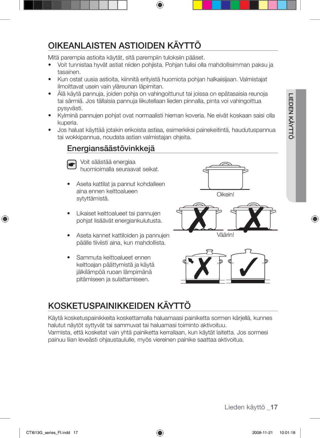 Samsung CTI613GIN/XEO, CTI613GIN/XEE Oikeanlaisten astioiden käyttö, Kosketuspainikkeiden käyttö, Energiansäästövinkkejä 