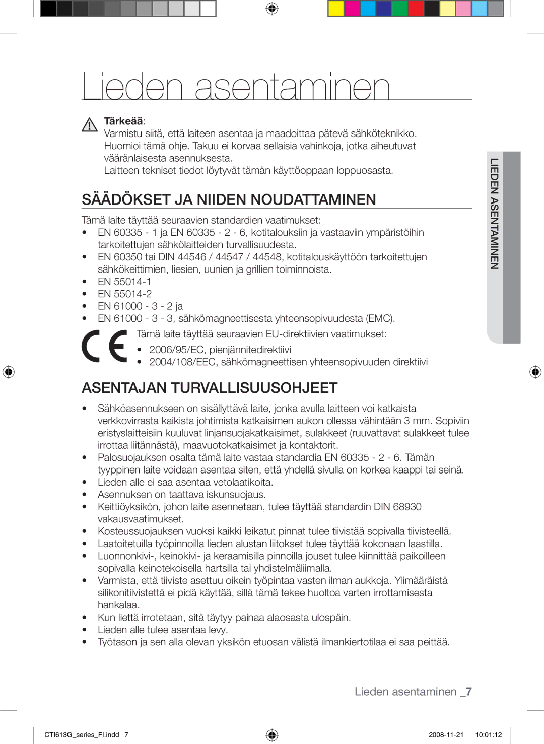 Samsung CTI613GIN/XEO manual Lieden asentaminen, Säädökset ja niiden noudattaminen, Asentajan turvallisuusohjeet, Tärkeää 