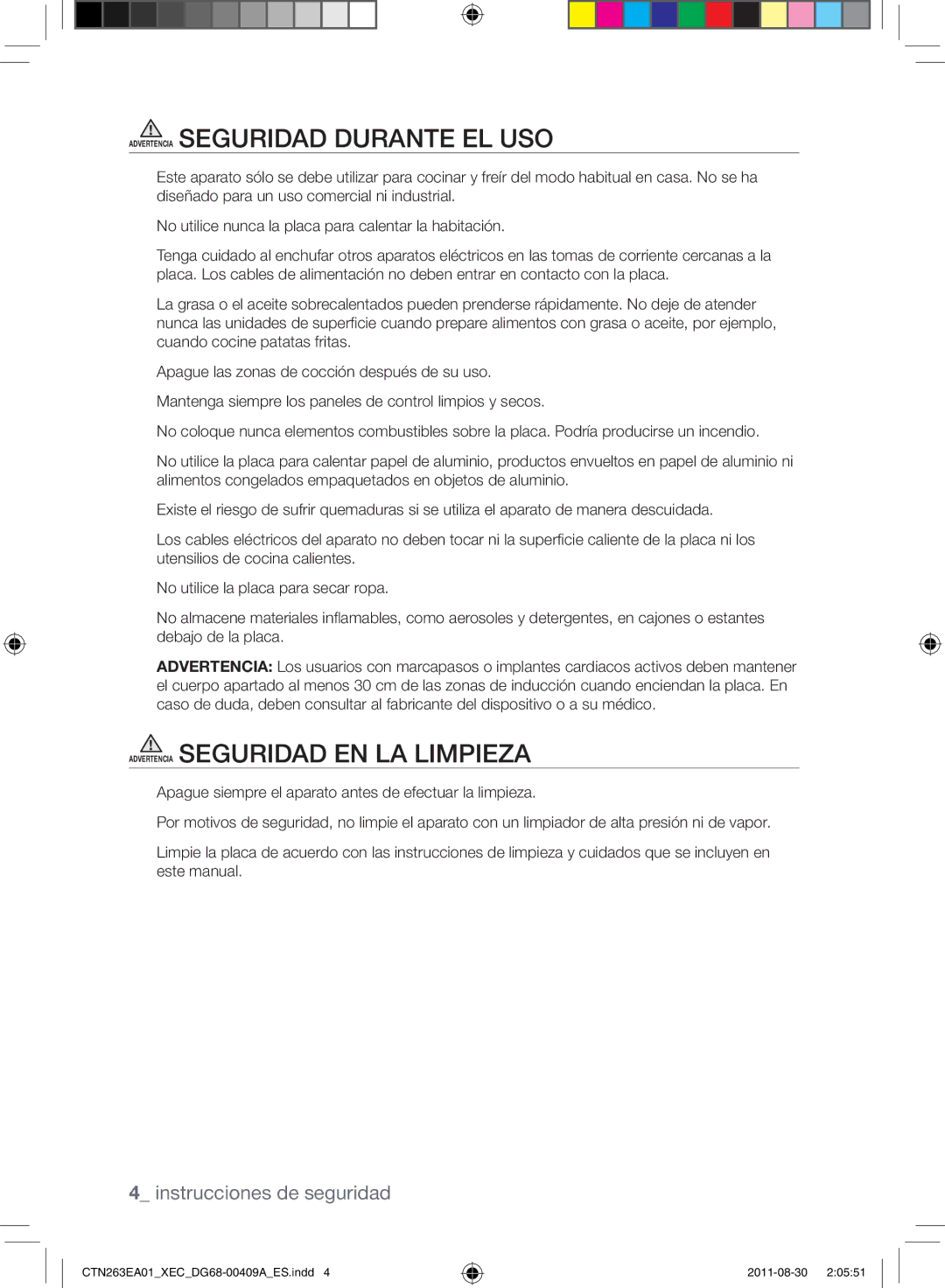 Samsung CTN263EA01/XEC manual Advertencia Seguridad durante el uso, Advertencia Seguridad en la limpieza 