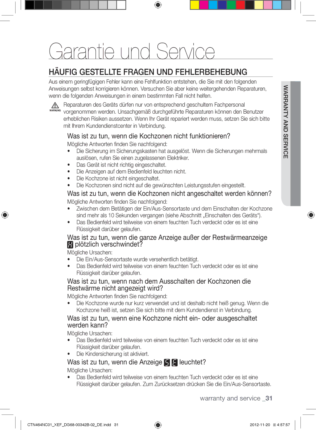 Samsung CTN464NC01/XEF, CTN263EA01/XEF Garantie und Service, Häufig Gestellte Fragen UND Fehlerbehebung, Mögliche Ursachen 