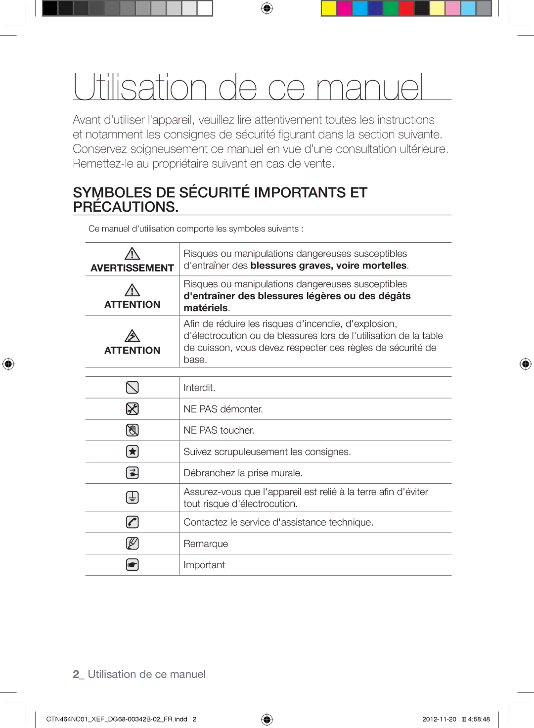 Samsung CTN263EA01/XEF, CTN464NC01/XEF Utilisation de ce manuel, Symboles DE Sécurité Importants ET Précautions, Matériels 