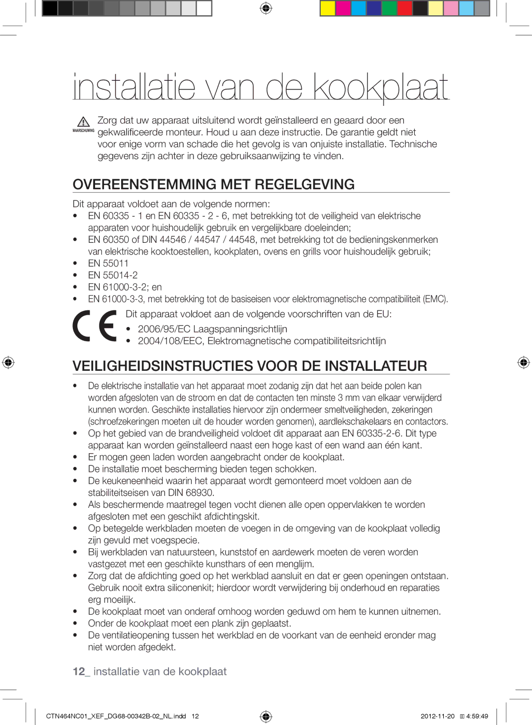 Samsung CTN263EA01/XEF, CTN464NC01/XEF manual Installatie van de kookplaat, Overeenstemming MET Regelgeving 