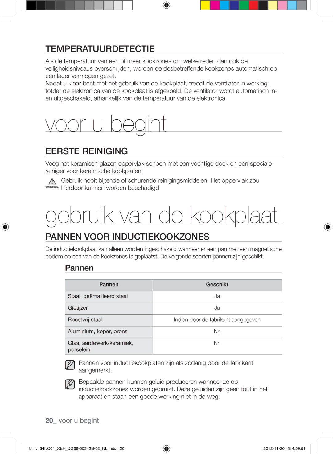 Samsung CTN263EA01/XEF, CTN464NC01/XEF manual Voor u begint, Gebruik van de kookplaat, Temperatuurdetectie, Eerste Reiniging 