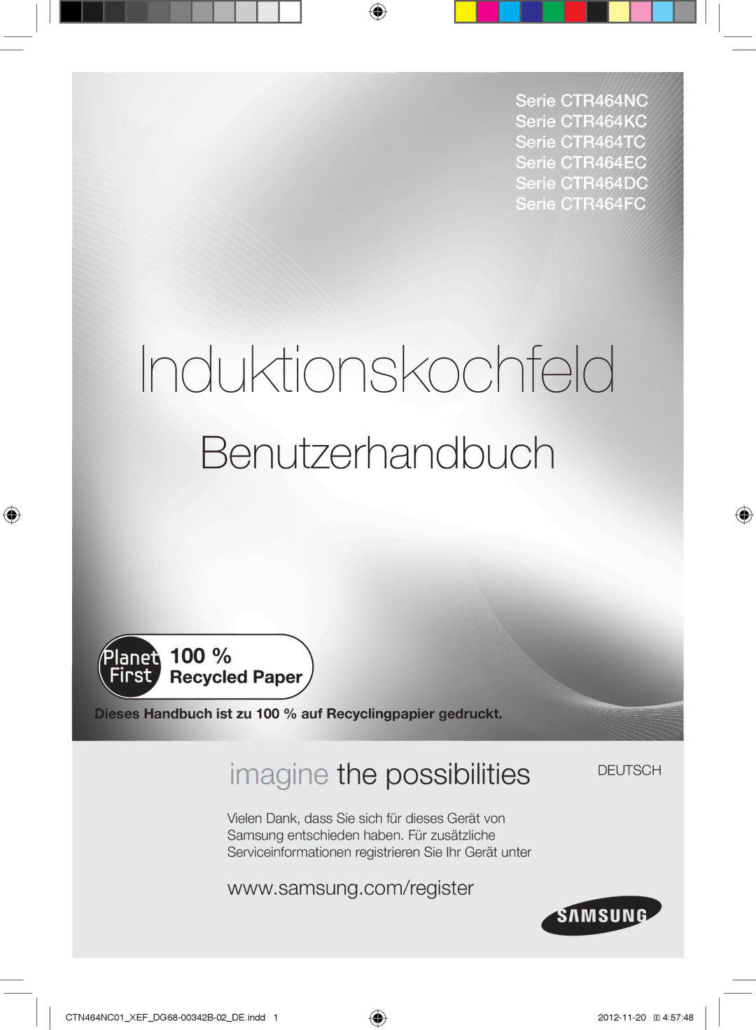 Samsung CTN464NC01/XEF, CTN263EA01/XEF manual Induktionskochfeld, Dieses Handbuch ist zu 100 % auf Recyclingpapier gedruckt 