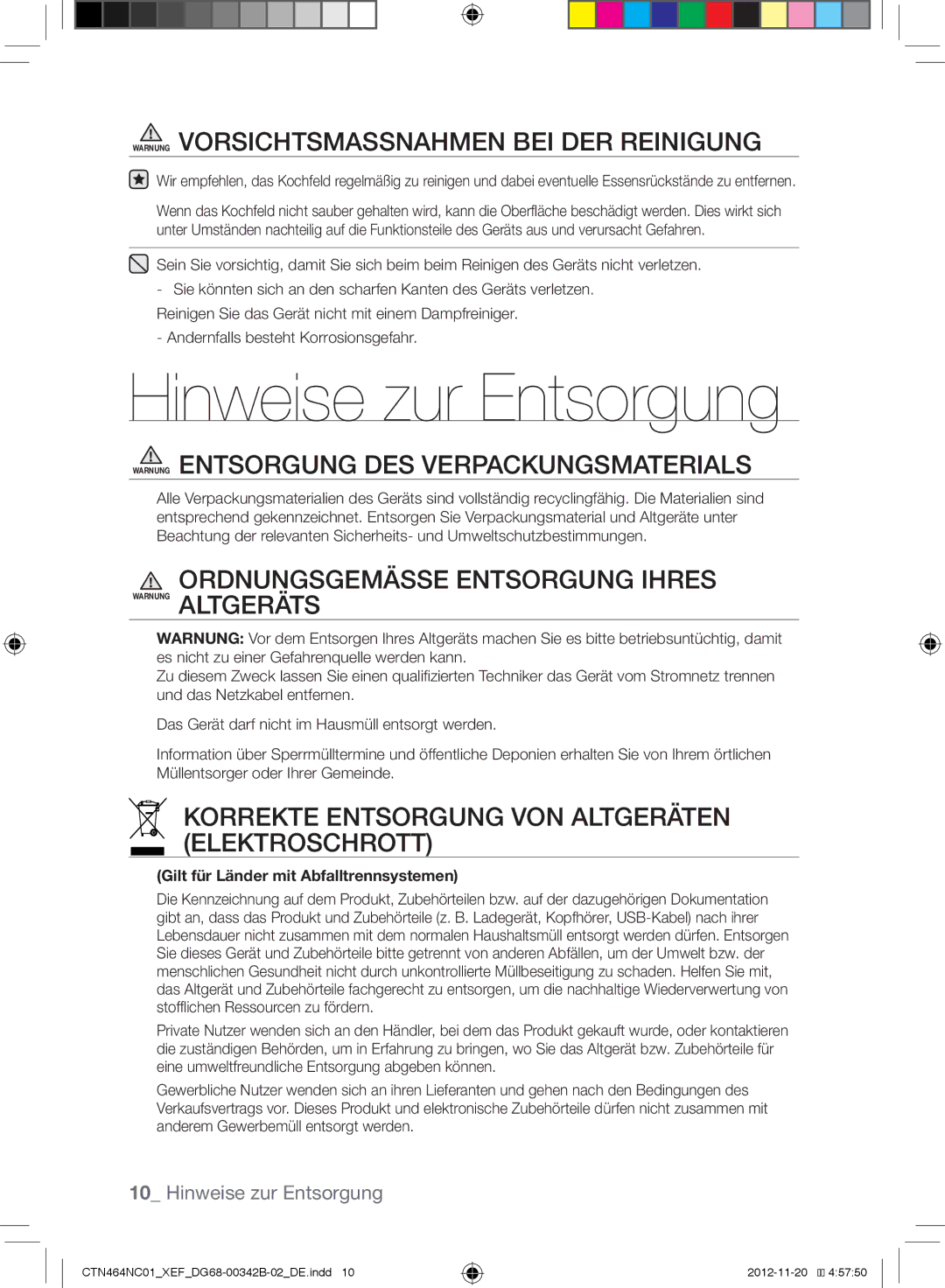 Samsung CTN263EA01/XEF, CTN464NC01/XEF manual Hinweise zur Entsorgung, Warnung Vorsichtsmassnahmen BEI DER Reinigung 