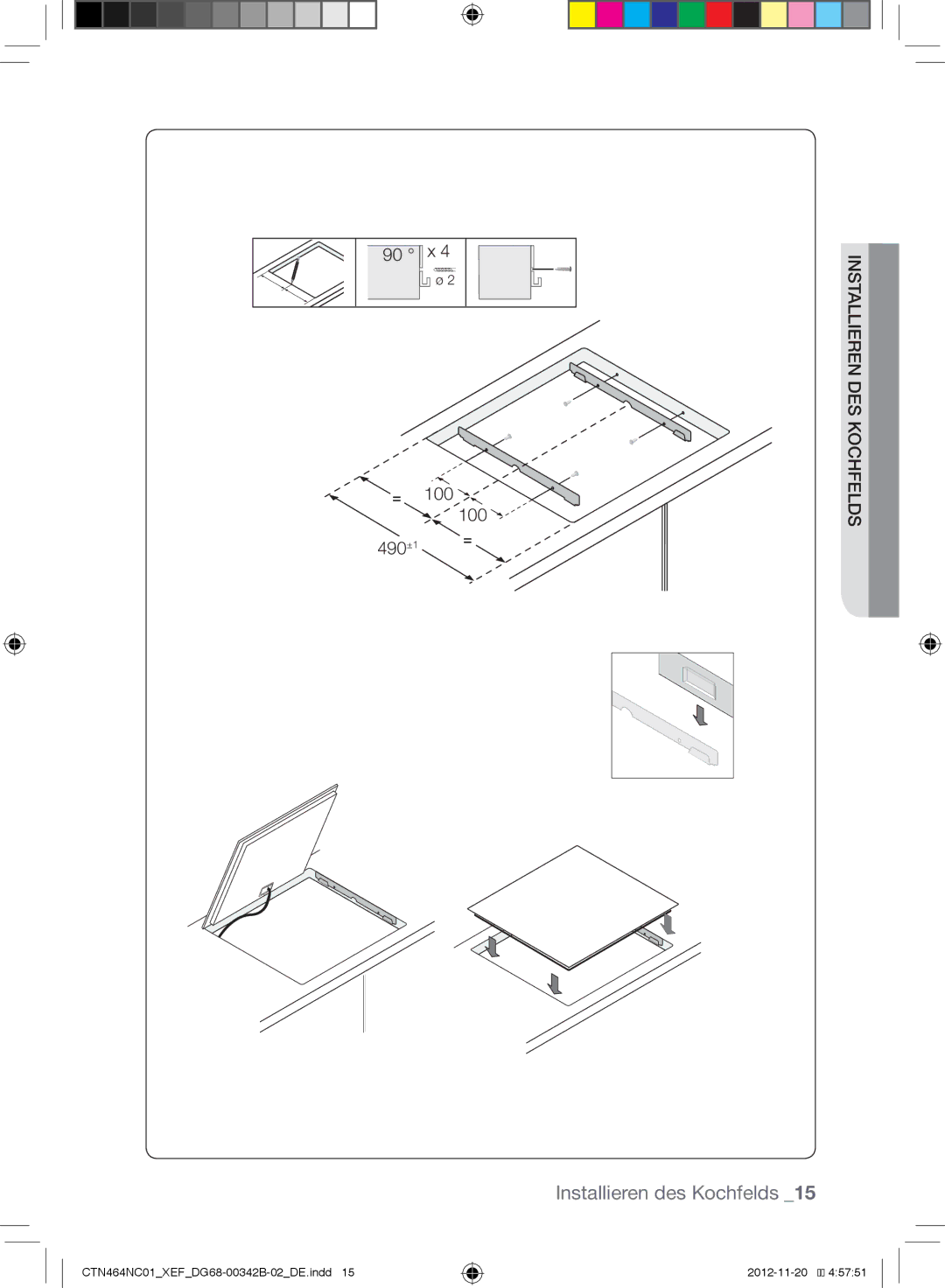 Samsung CTN464NC01/XEF, CTN263EA01/XEF manual 100, 490±1 Des Installieren ochfelds 