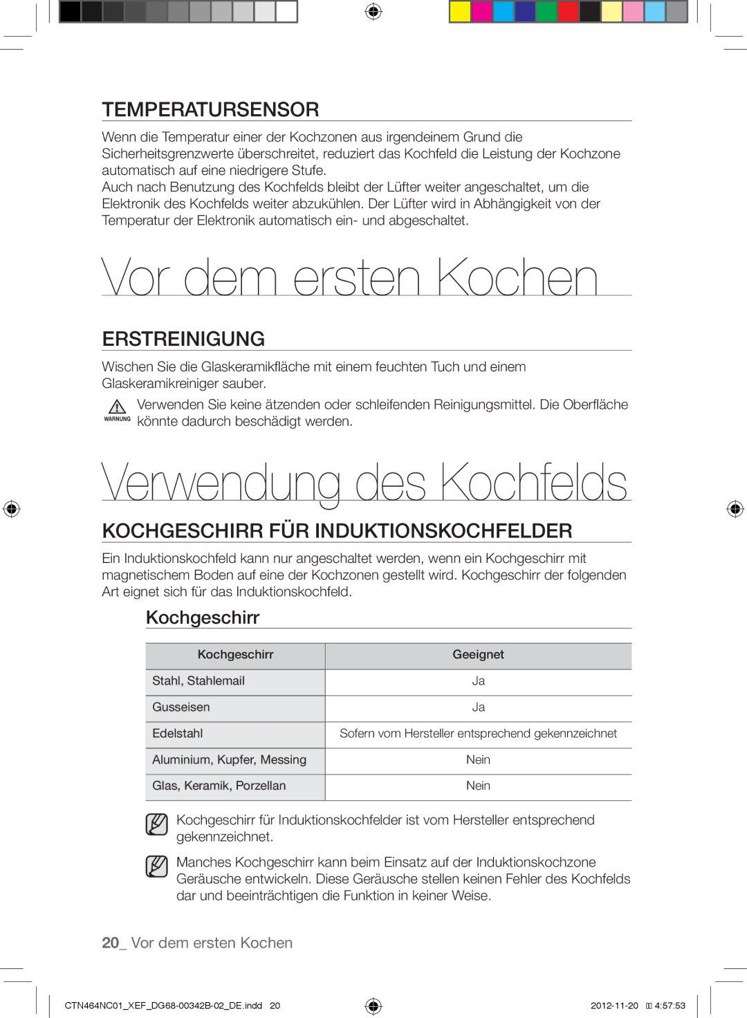 Samsung CTN263EA01/XEF, CTN464NC01/XEF Vor dem ersten Kochen, Verwendung des Kochfelds, Temperatursensor, Erstreinigung 