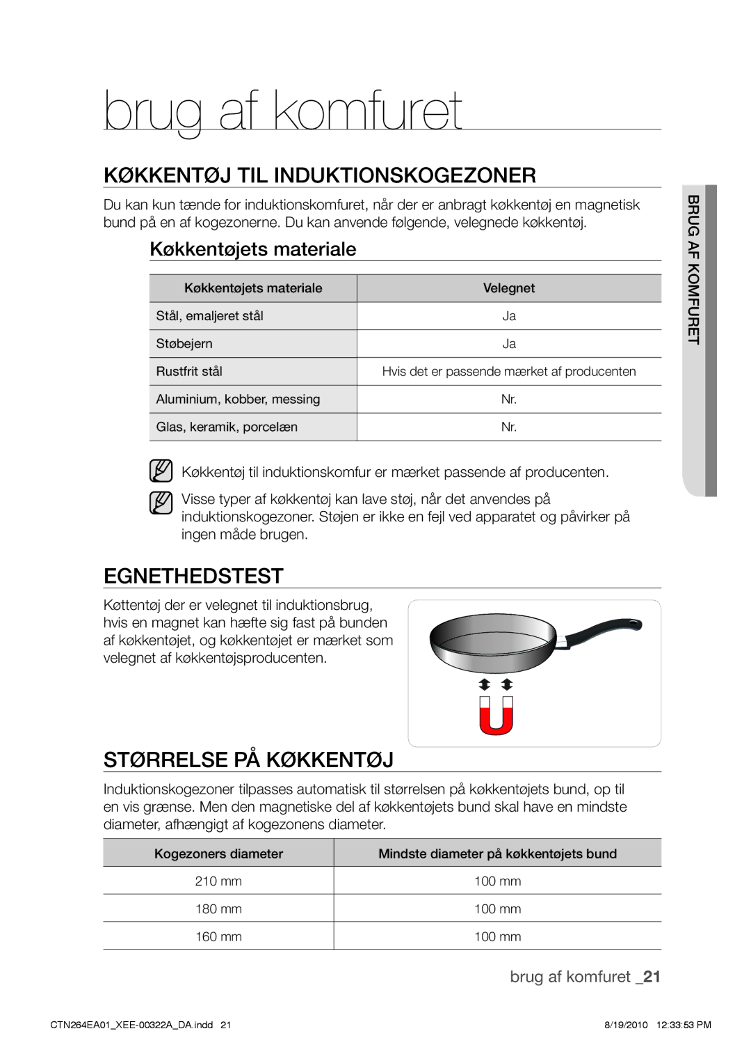 Samsung CTN264EA01/XEE manual Brug af komfuret, Køkkentøj til induktionskogezoner, Egnethedstest, Størrelse på køkkentøj 