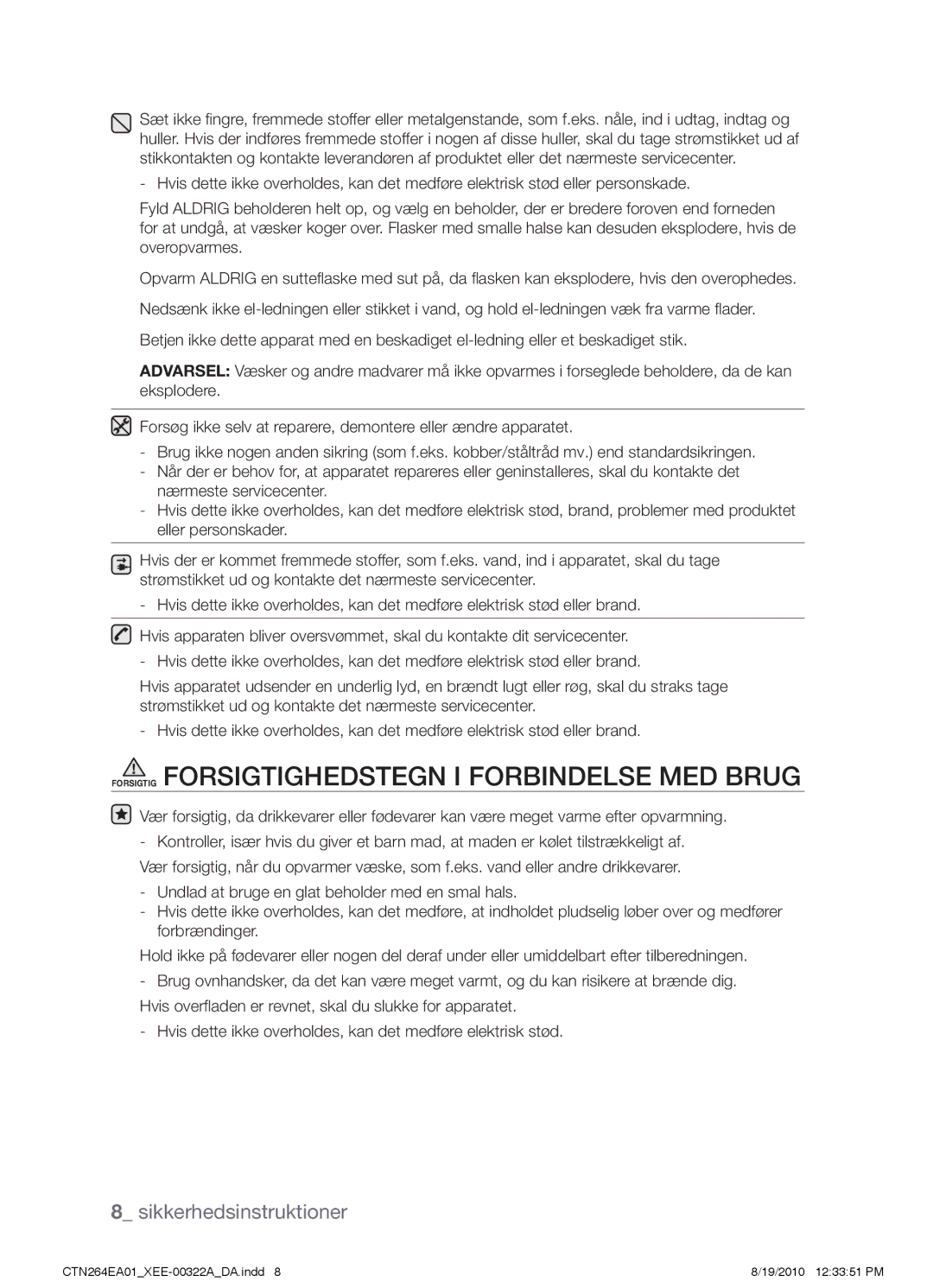 Samsung CTN264EA01/XEE manual Forsigtig Forsigtighedstegn i forbindelse med brug 