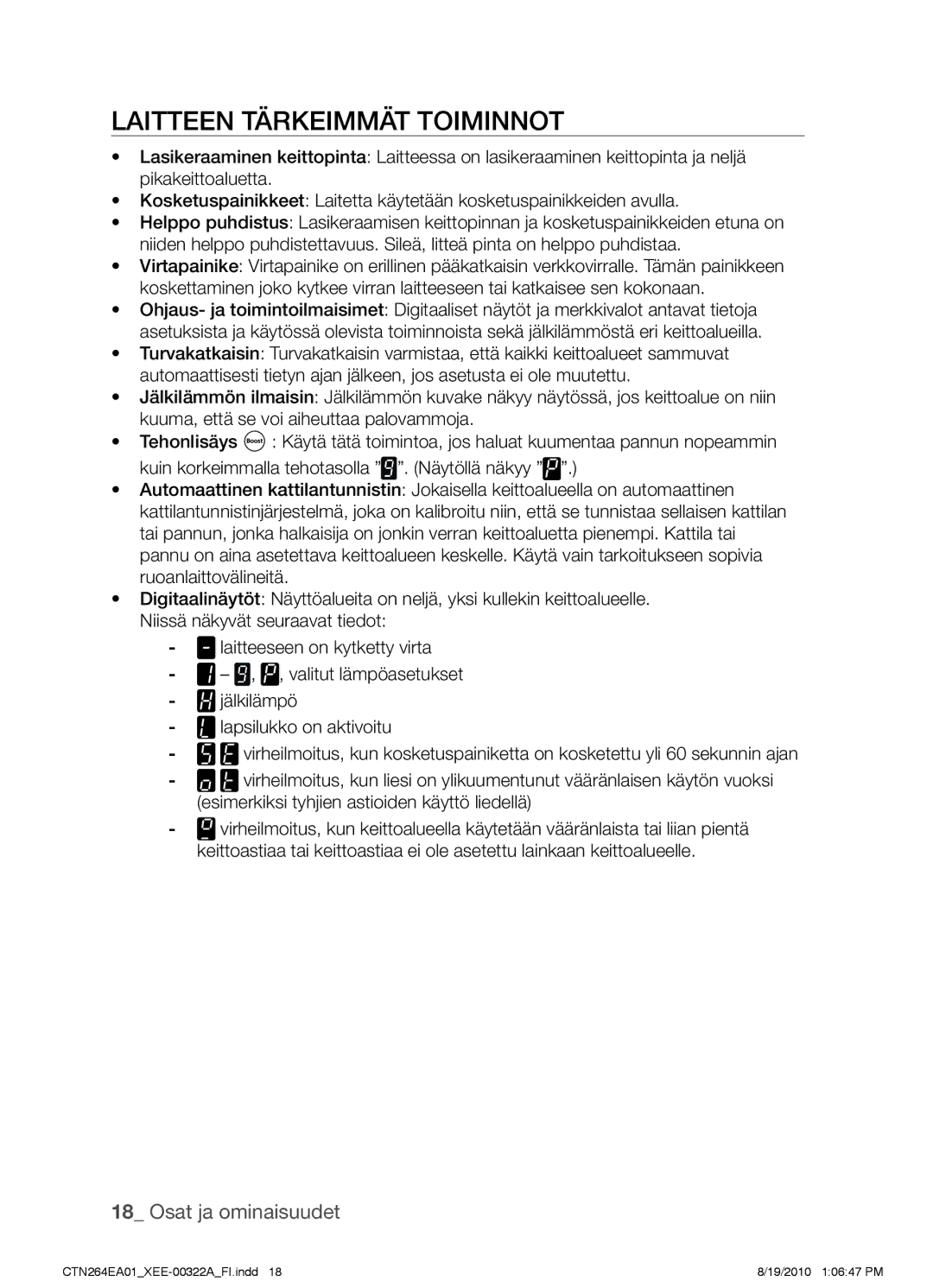 Samsung CTN264EA01/XEE manual Laitteen tärkeimmät toiminnot 