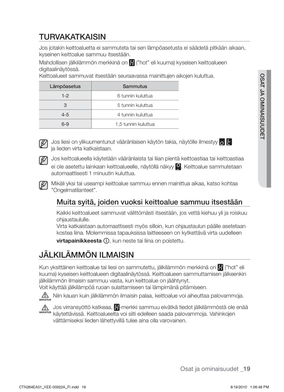 Samsung CTN264EA01/XEE manual Turvakatkaisin, Jälkilämmön ilmaisin, Muita syitä, joiden vuoksi keittoalue sammuu itsestään 