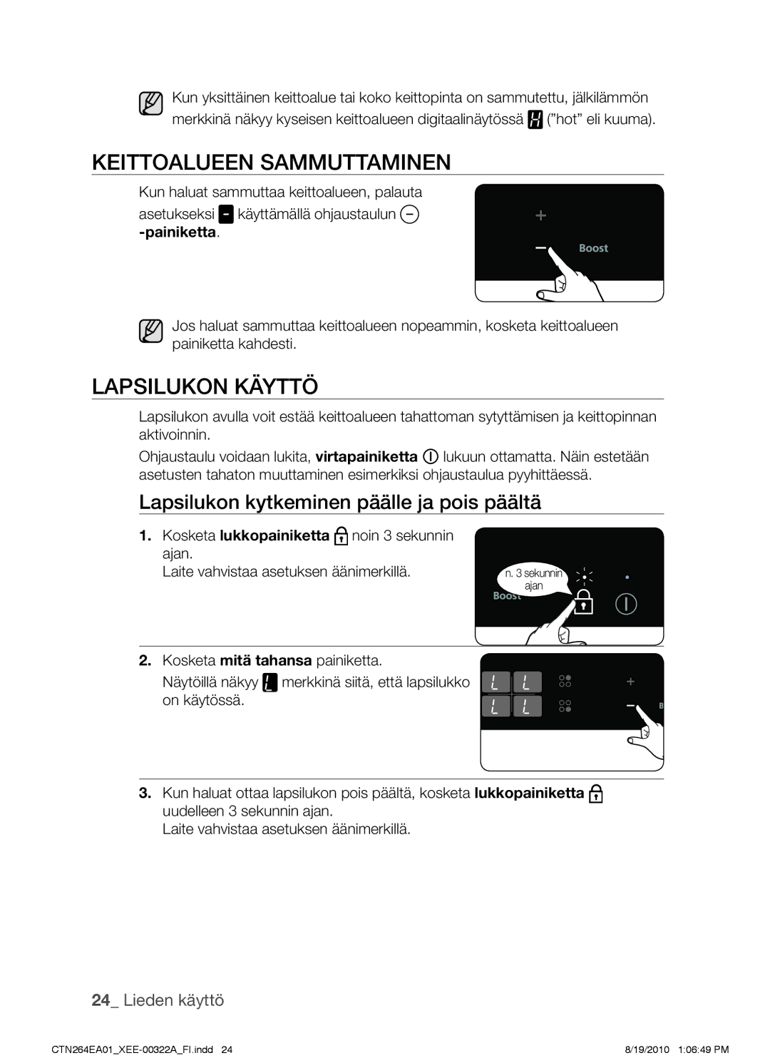 Samsung CTN264EA01/XEE manual Keittoalueen sammuttaminen, Lapsilukon käyttö, Lapsilukon kytkeminen päälle ja pois päältä 