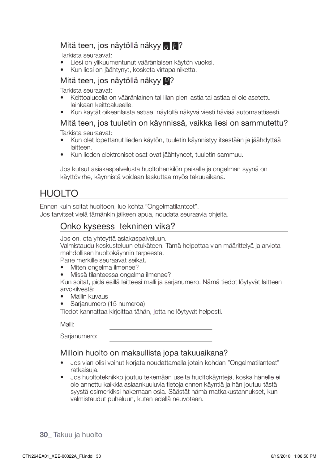 Samsung CTN264EA01/XEE manual Huolto, Onko kyseessä tekninen vika? 