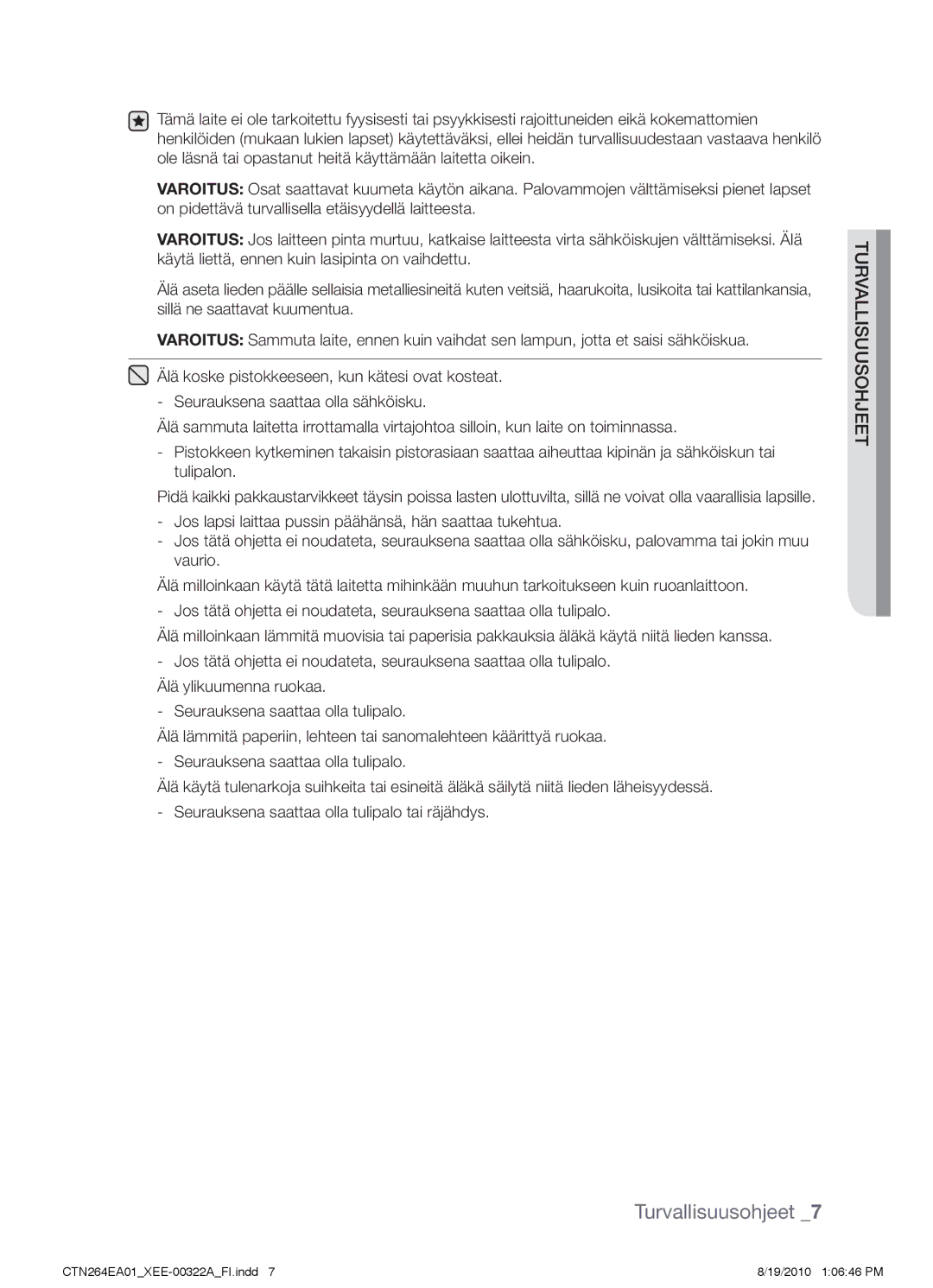 Samsung CTN264EA01/XEE manual Turvallisuusohjeet 