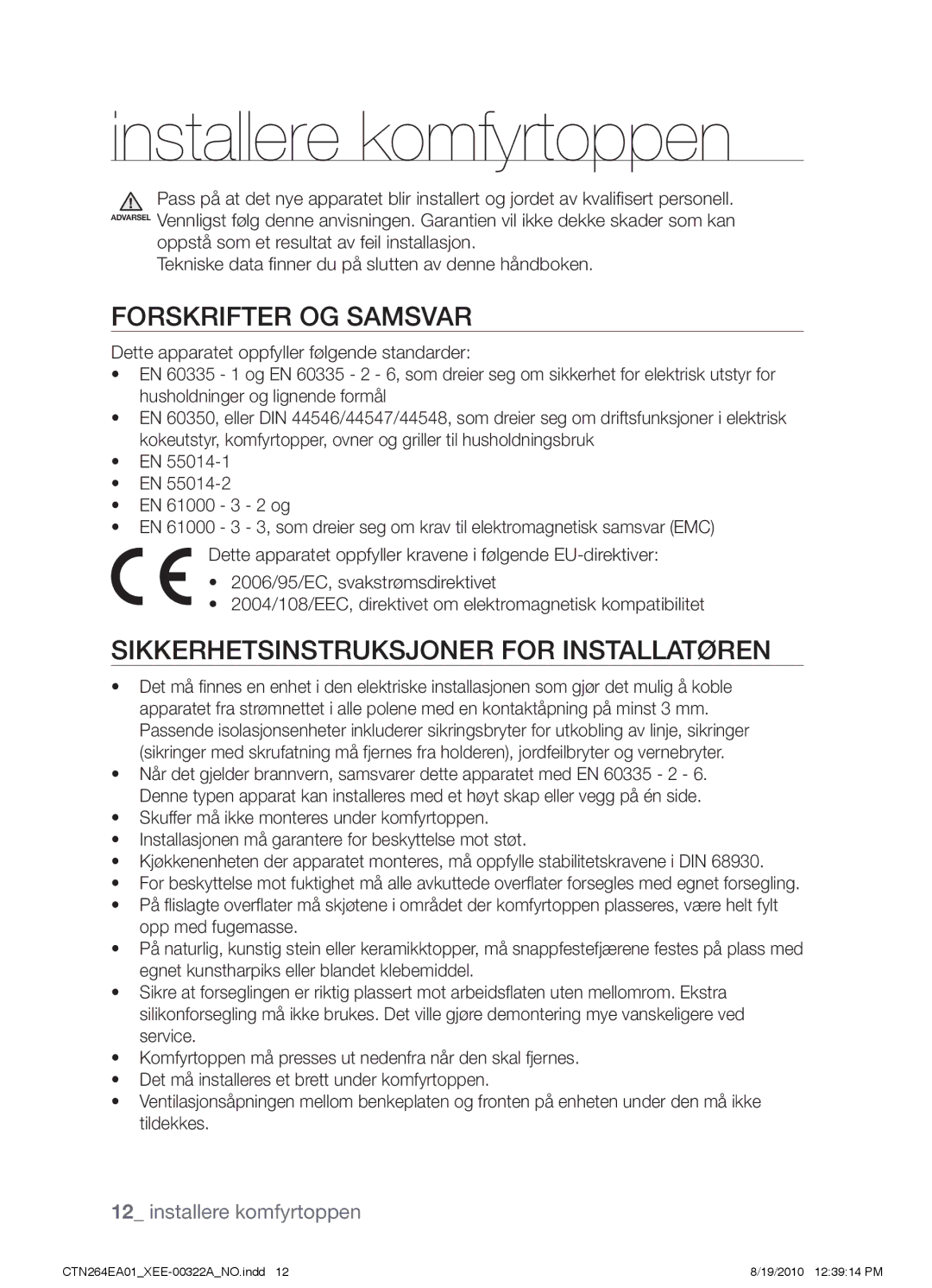 Samsung CTN264EA01/XEE manual Installere komfyrtoppen, Forskrifter og samsvar, Sikkerhetsinstruksjoner for installatøren 