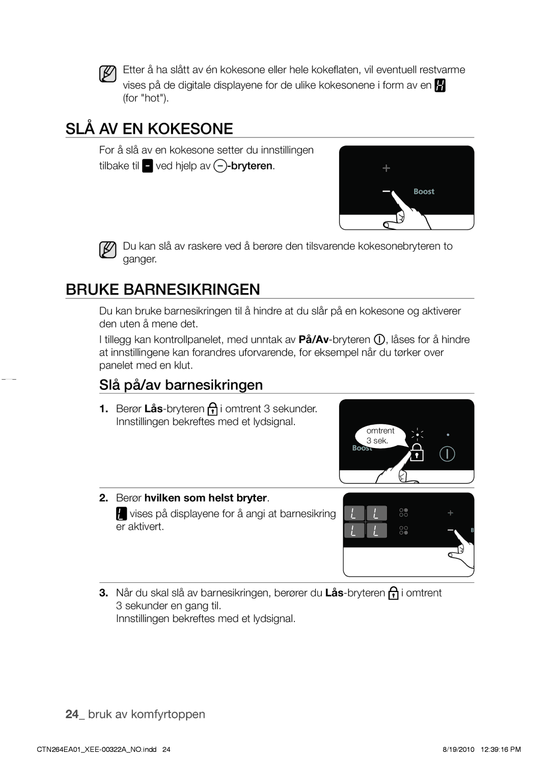 Samsung CTN264EA01/XEE manual Slå av en kokesone, Bruke barnesikringen, Slå på/av barnesikringen 