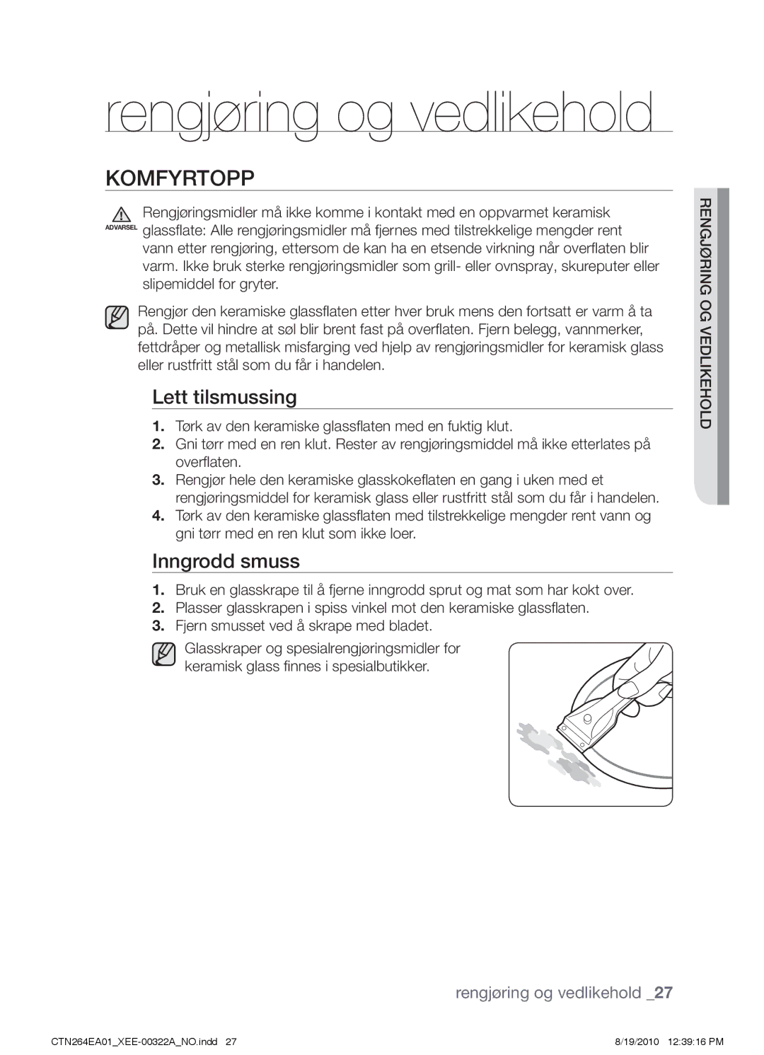 Samsung CTN264EA01/XEE manual Komfyrtopp, Lett tilsmussing, Inngrodd smuss 