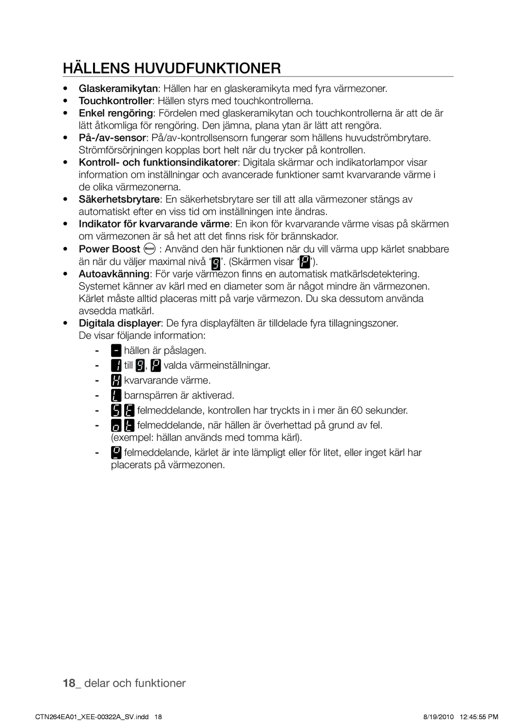 Samsung CTN264EA01/XEE manual Hällens huvudfunktioner 