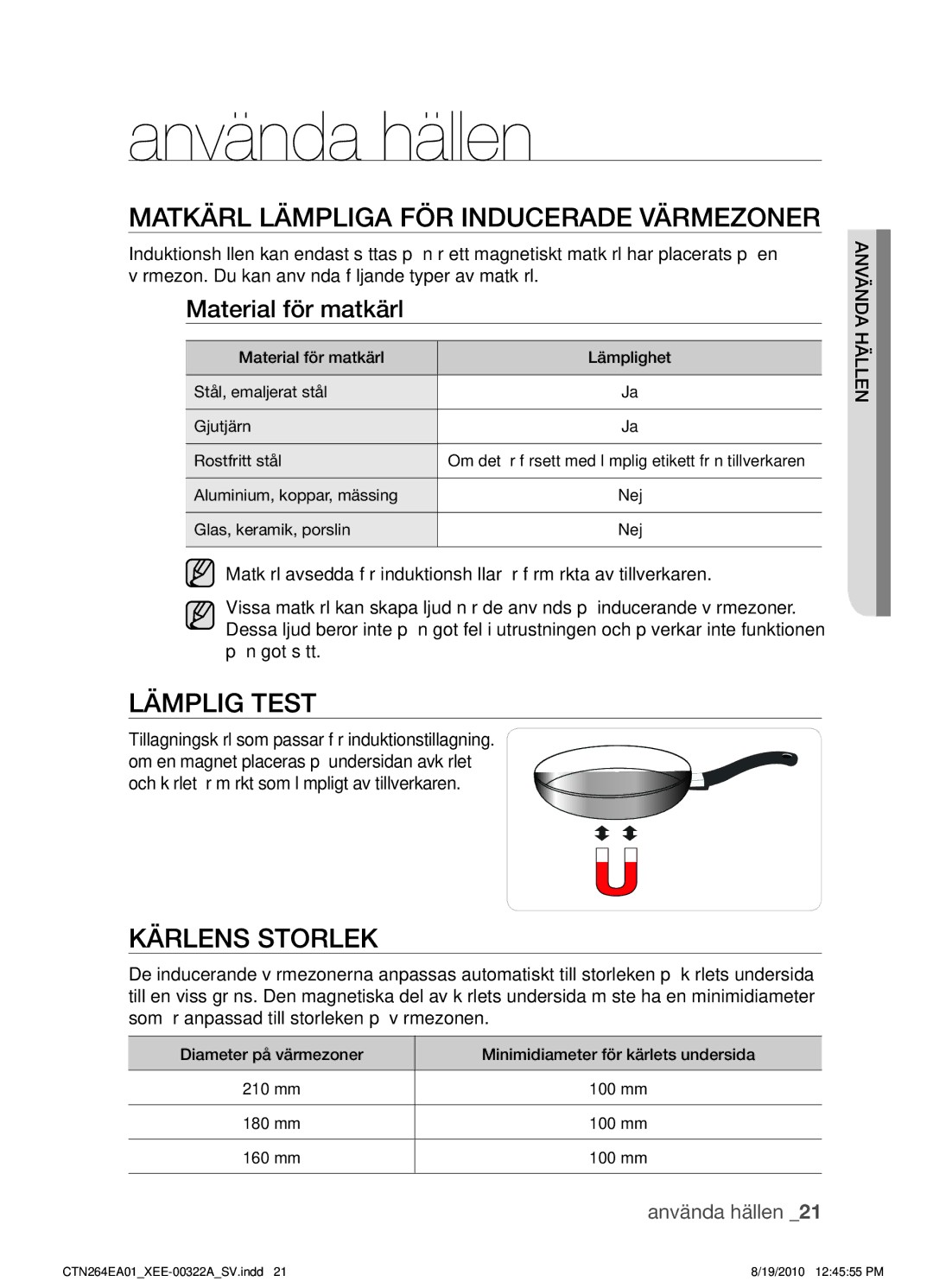 Samsung CTN264EA01/XEE manual Använda hällen, Matkärl lämpliga för inducerade värmezoner, Lämplig test, Kärlens storlek 