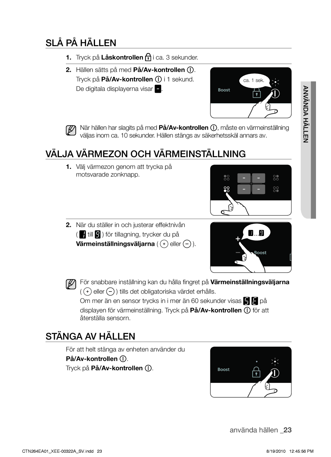 Samsung CTN264EA01/XEE manual Slå på hällen, Välja värmezon och värmeinställning, Stänga av hällen 