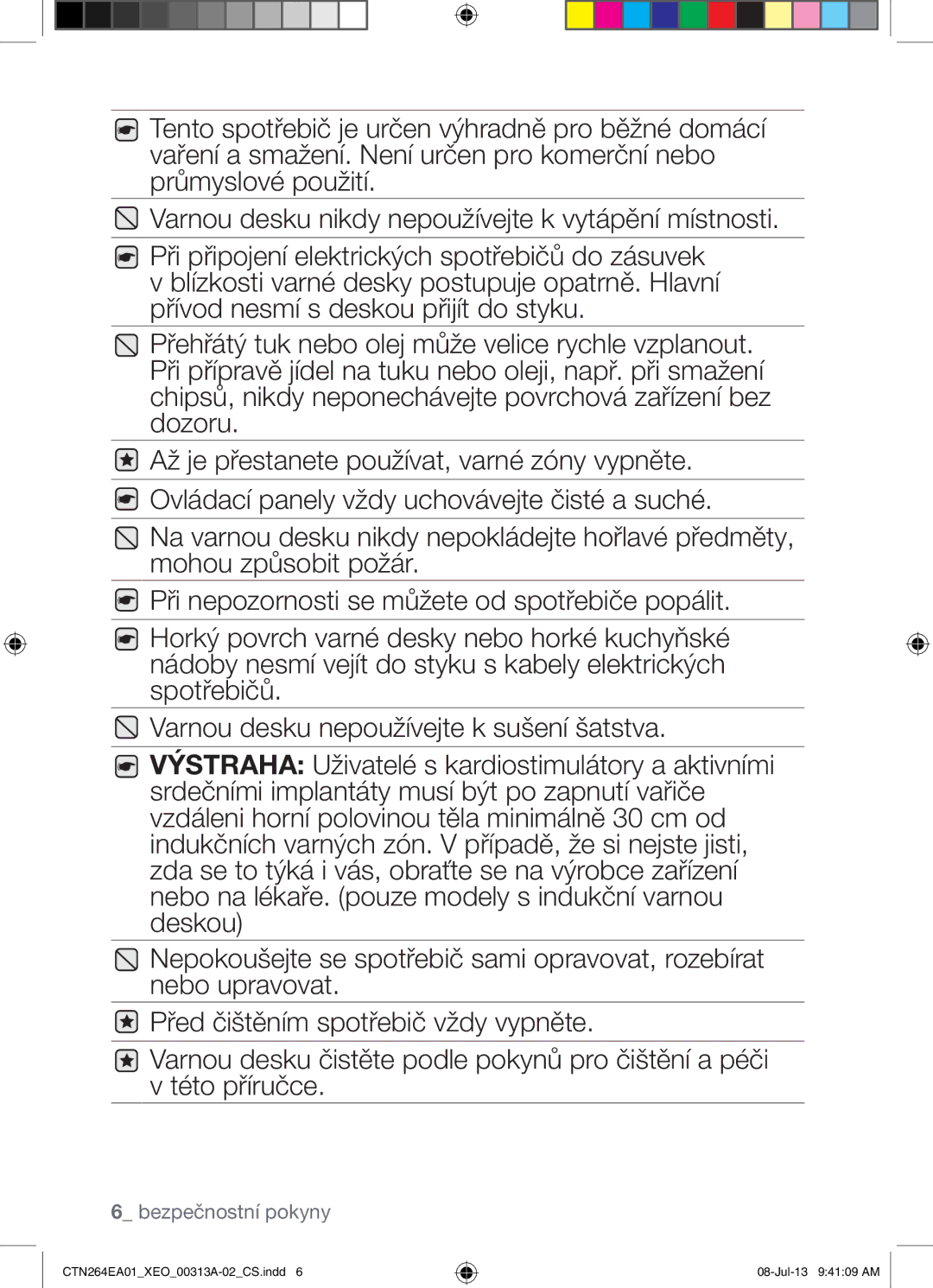 Samsung CTN264EA01/XEO manual Bezpečnostní pokyny 