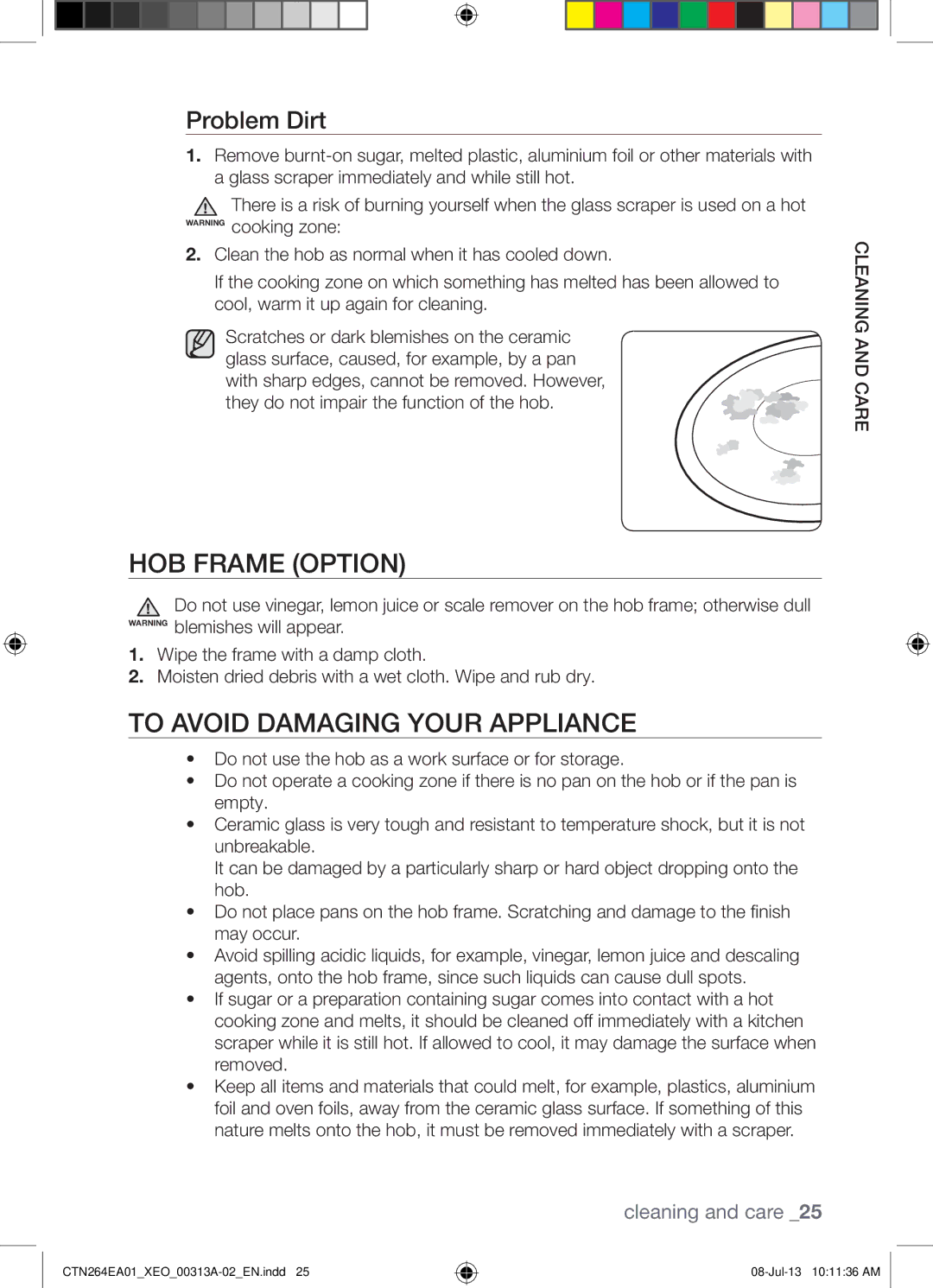 Samsung CTN264EA01/XEO manual HOB Frame Option, To Avoid Damaging Your Appliance, Problem Dirt, Careand cleaning 